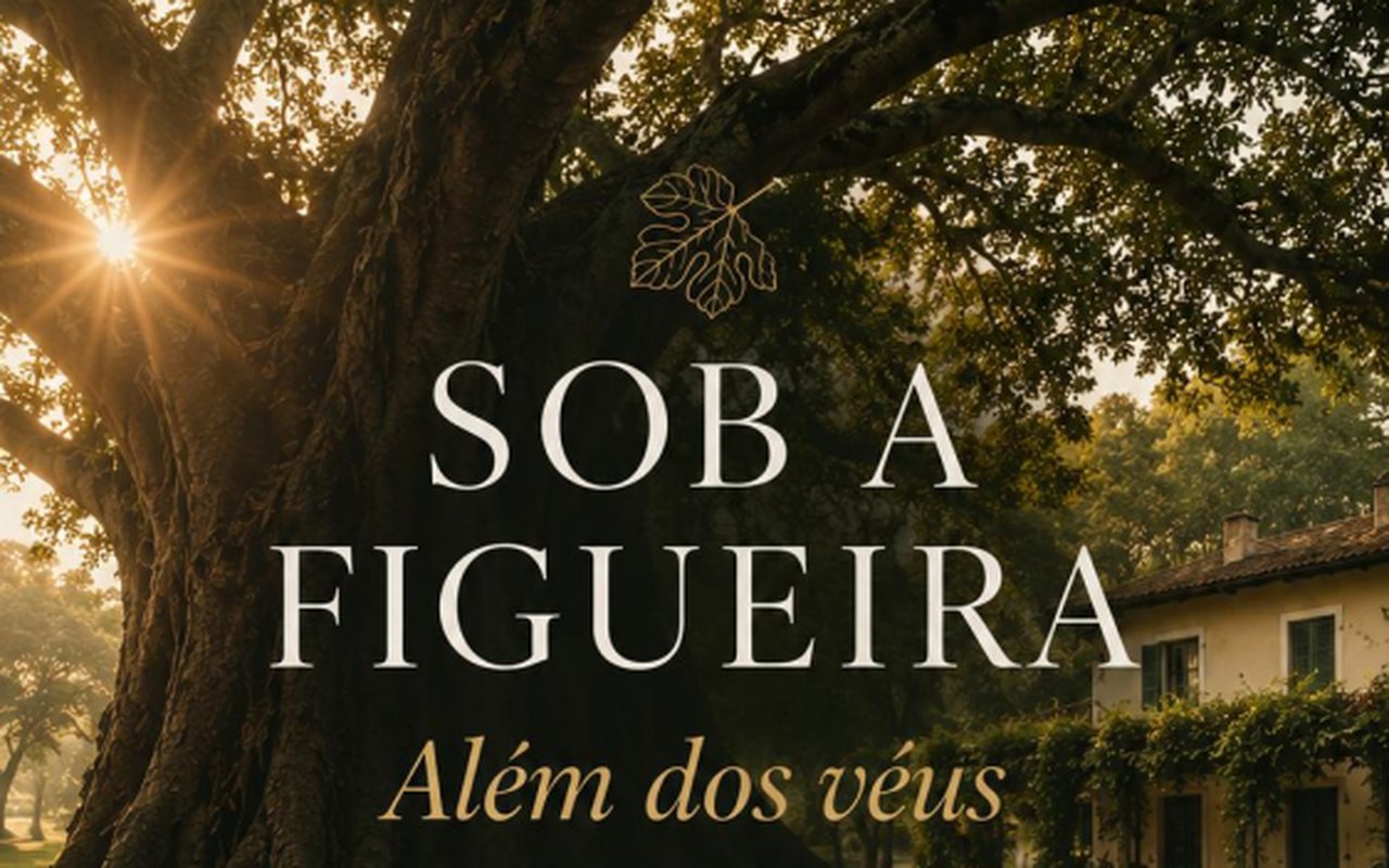 Sob a Figueira - Além dos Véus